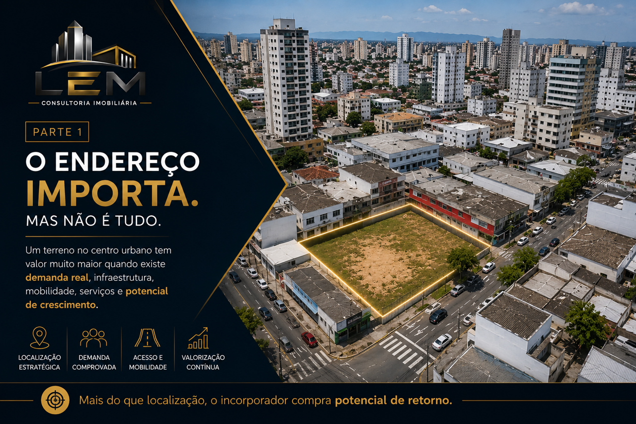 Como um incorporador deve analisar um terreno em um centro urbano antes de decidir pela compra.