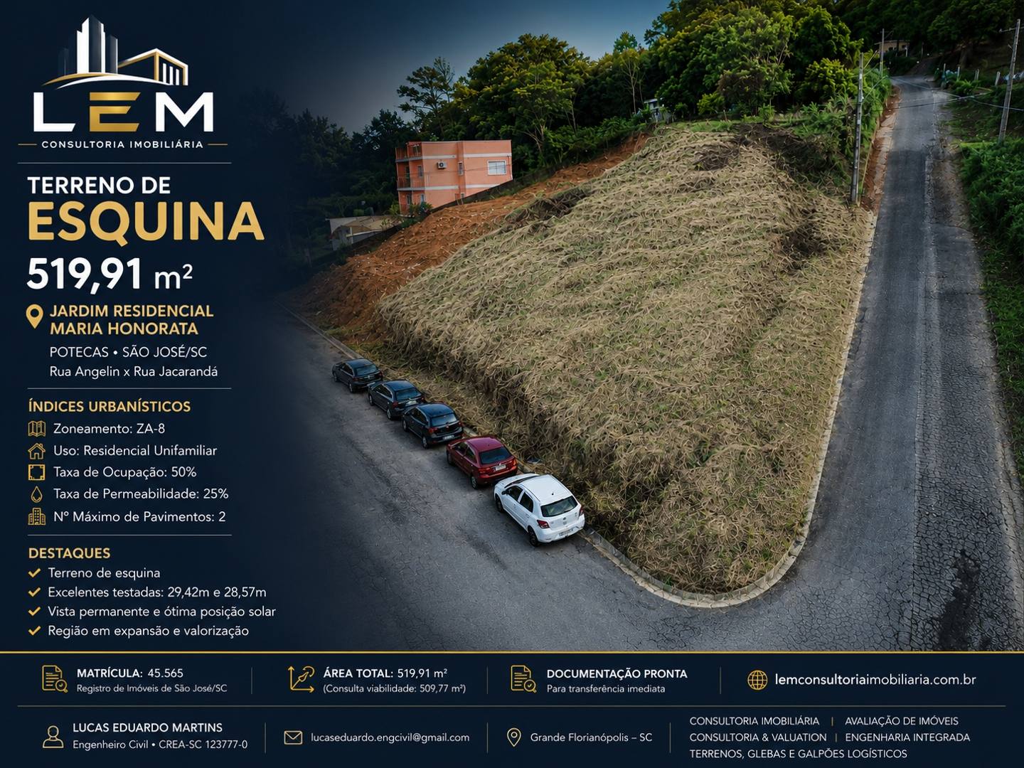 Terreno de Esquina com 519m² no Loteamento Maria Honorata – São José/SC